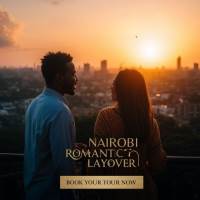 Romantic Layover in Nairobi